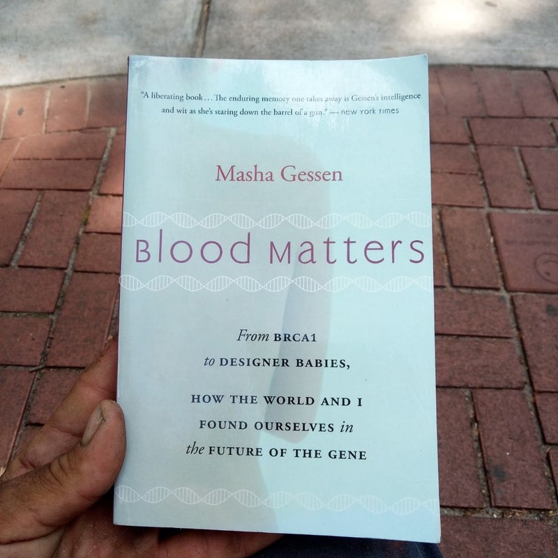 Blood Matters