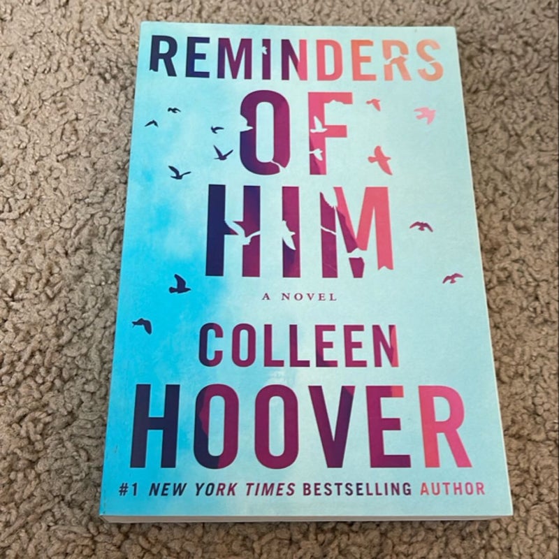 Reminders of Him