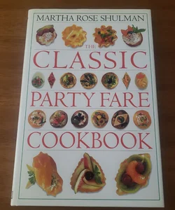 The Classic Party Fare Cookbook