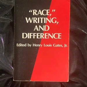 "Race," Writing, and Difference