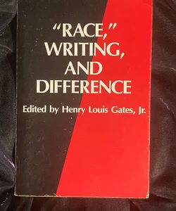 "Race," Writing, and Difference