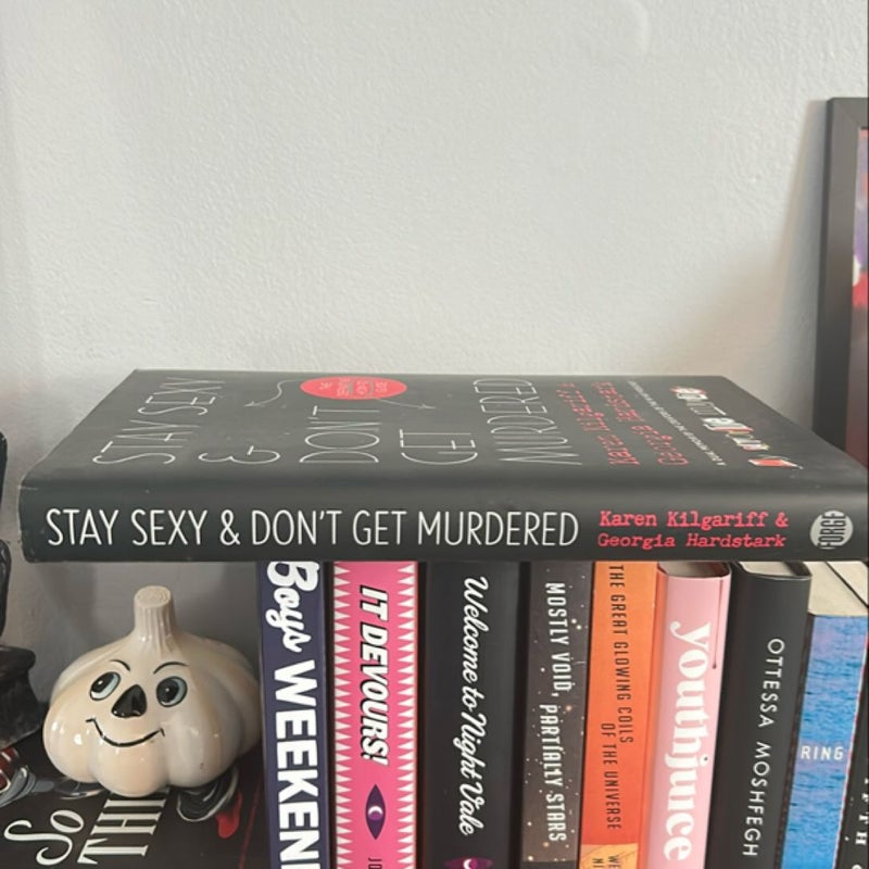 Stay Sexy and Don't Get Murdered