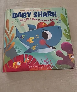 Baby Shark: Doo Doo Doo Doo Doo Doo (A Baby Shark Book) 