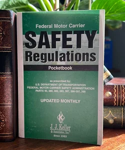 Federal Motor Carrier Safety Regulations 