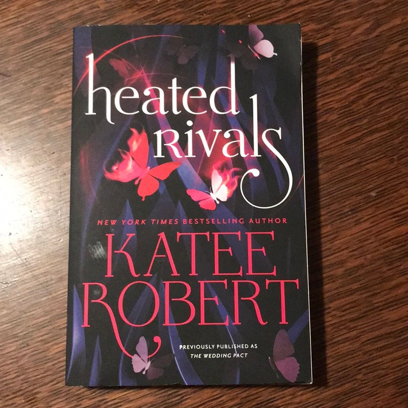 Heated Rivals (previously Published As the Wedding Pact)