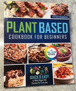 Plant based cookbook for beginners 