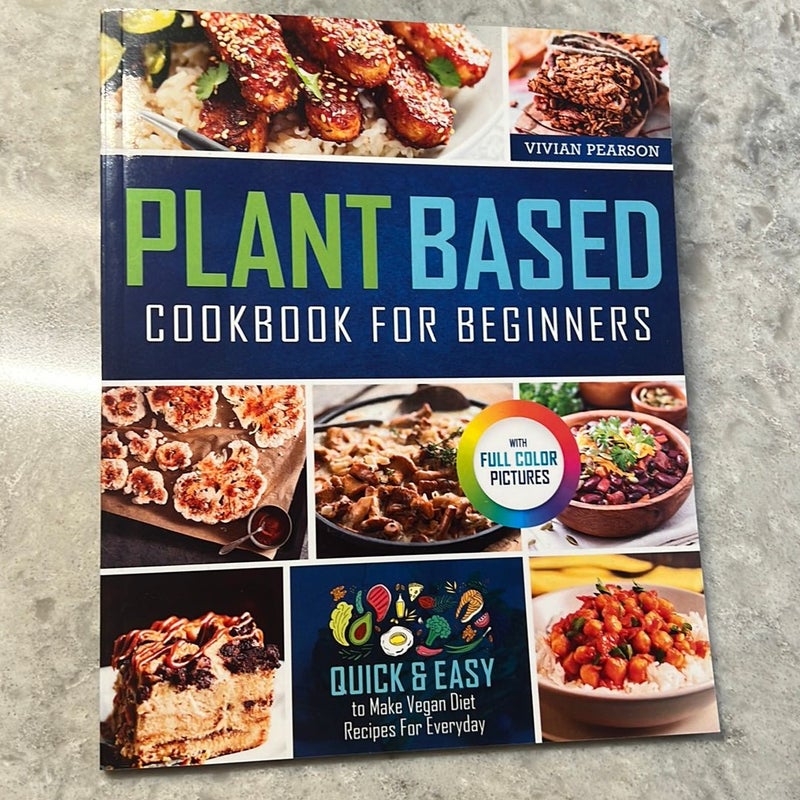 Plant based cookbook for beginners 