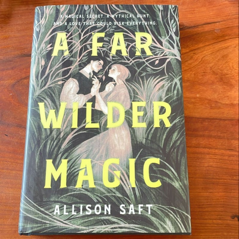 A Far Wilder Magic