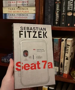 Seat 7A *UK EDITION *
