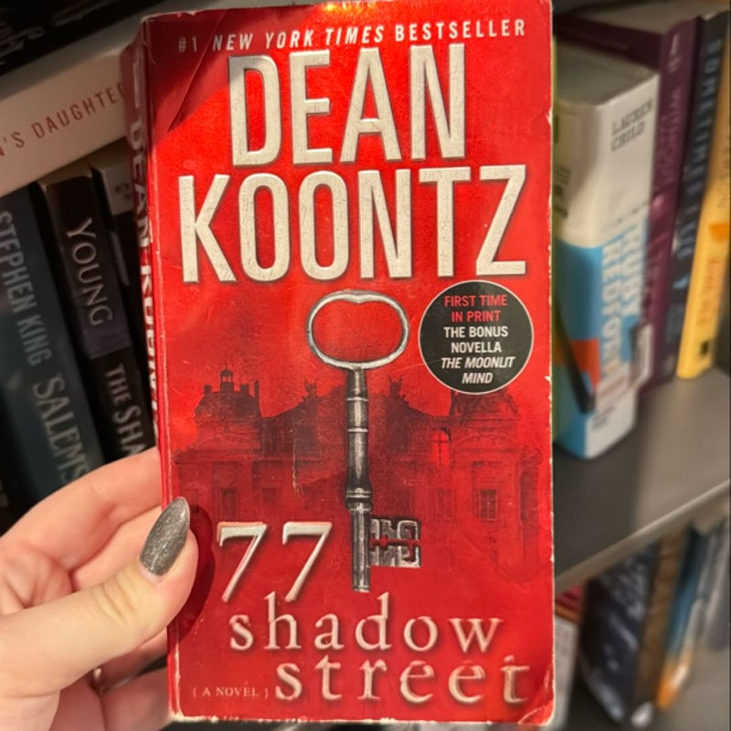 77 Shadow Street (with Bonus Novella the Moonlit Mind)