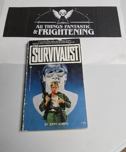 The Survivalist # 13: Pursuit 