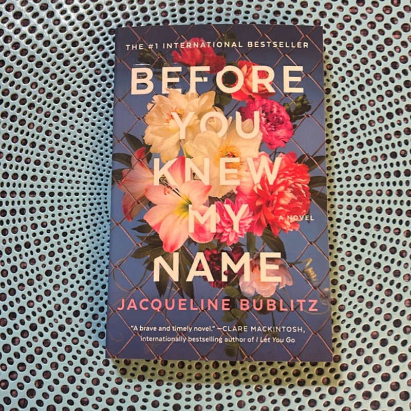 Before You Knew My Name
