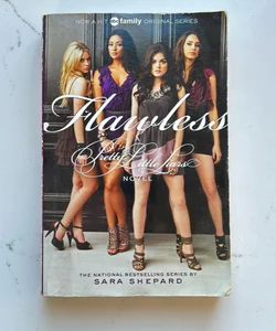 Pretty Little Liars #2: Flawless TV Tie-In Edition