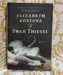 1st Ed. The Swan Thieves
