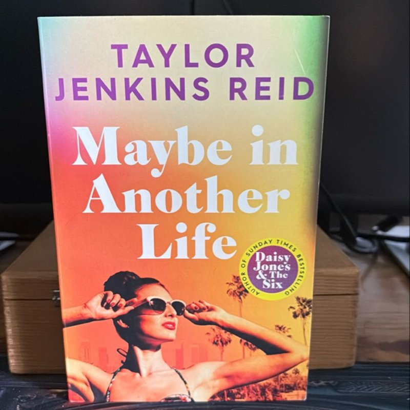 Maybe in Another Life