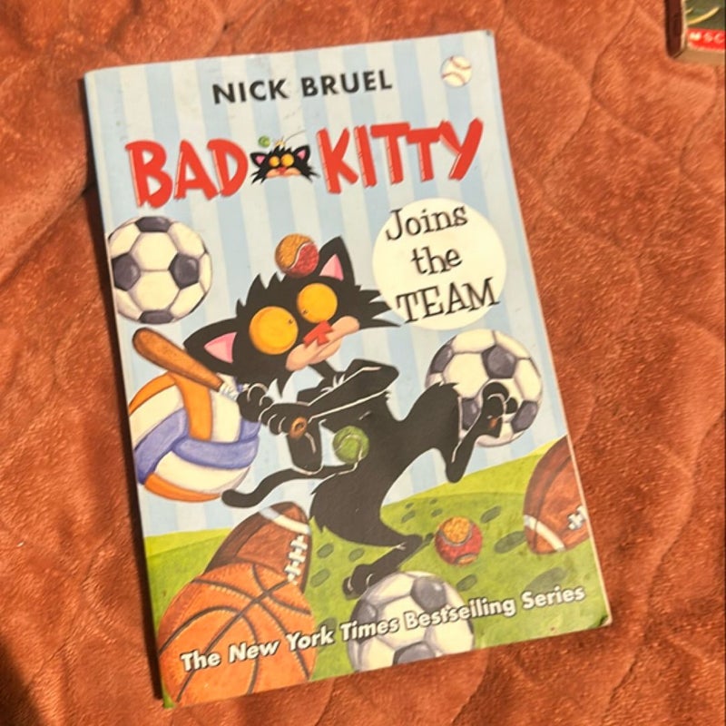 Bad Kitty Joins the Team (paperback Black-And-white Edition)