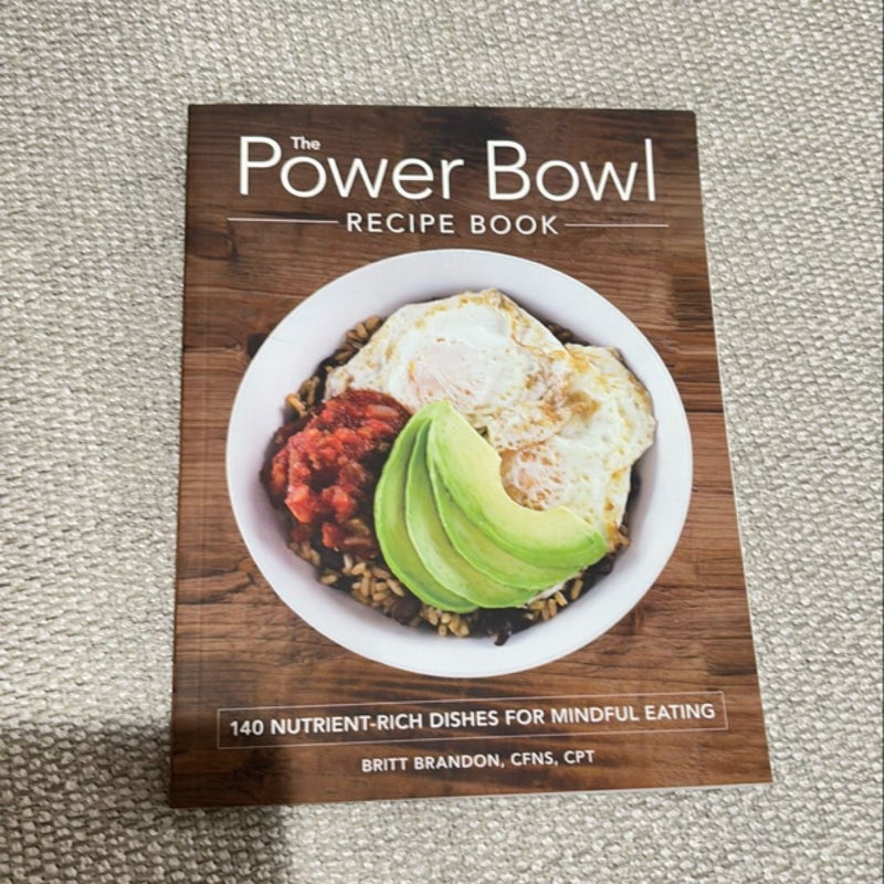 The Power Bowl Recipe Book