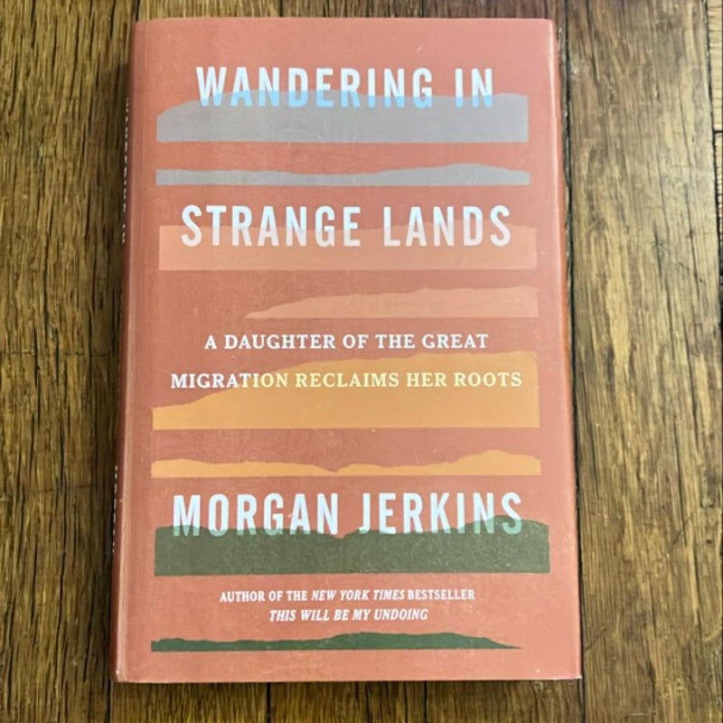 Wandering in Strange Lands