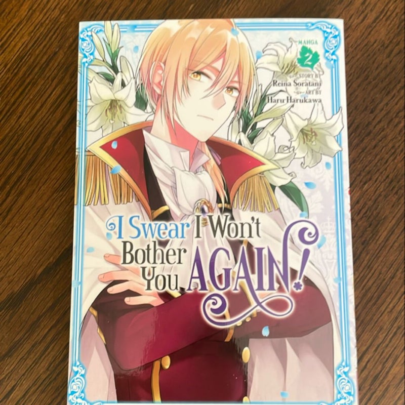 I Swear I Won't Bother You Again! (Manga) Vol. 2