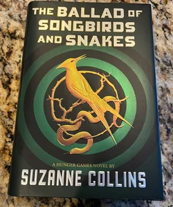 The Ballad of Songbirds and Snakes (A Hunger Games Novel)