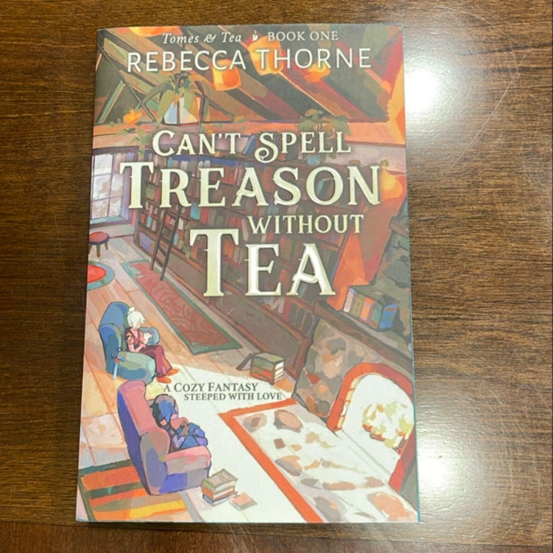 Can't Spell Treason Without Tea