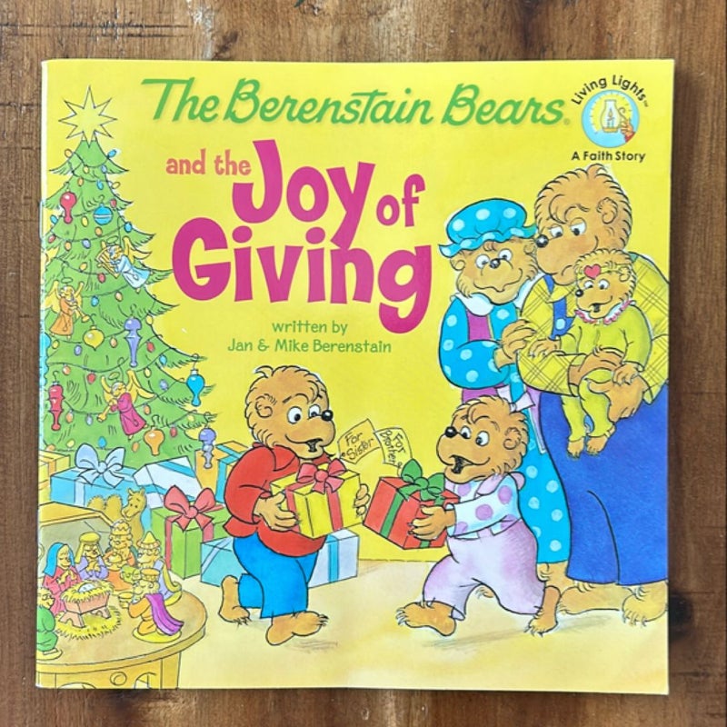 The Berenstain Bears and the Joy of Giving