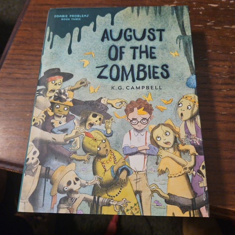 August of the Zombies