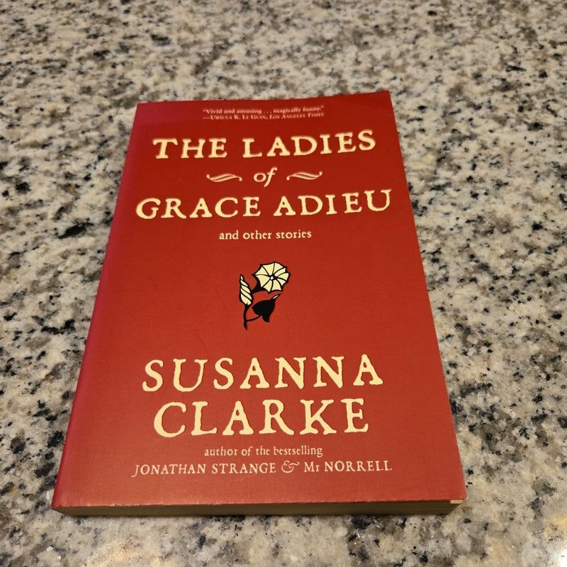 The Ladies of Grace Adieu and Other Stories