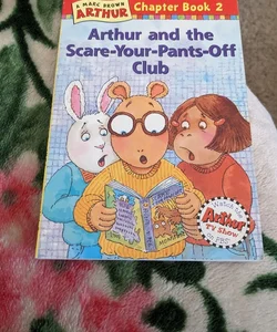 Arthur and the Scare-Your-Pants-Off Club