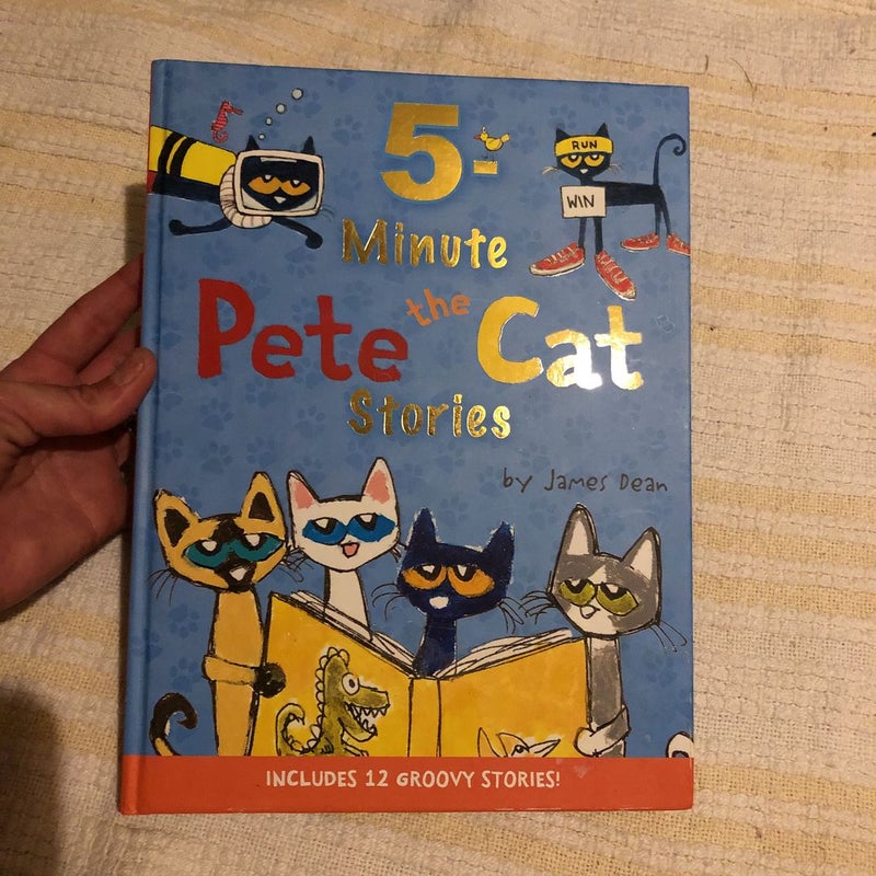 Pete the Cat: 5-Minute Pete the Cat Stories
