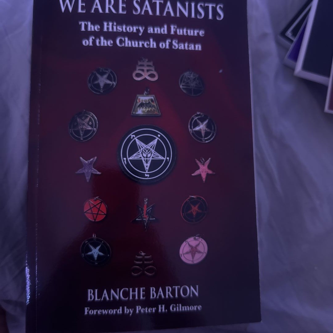 We Are Satanists by Blanche Barton
