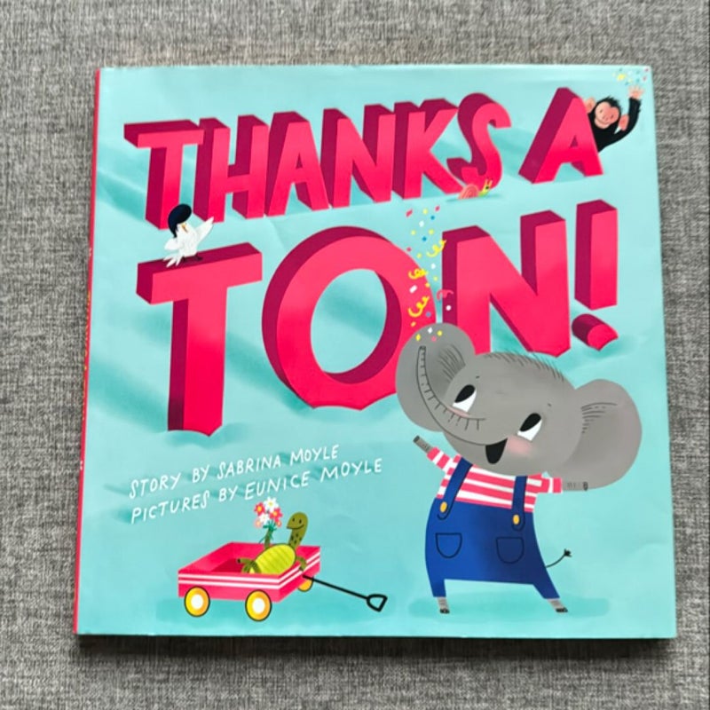 Thanks a Ton! (a Hello!Lucky Book)