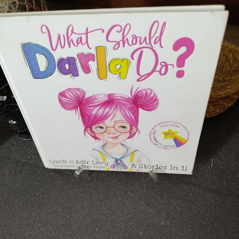 What Should Darla Do?