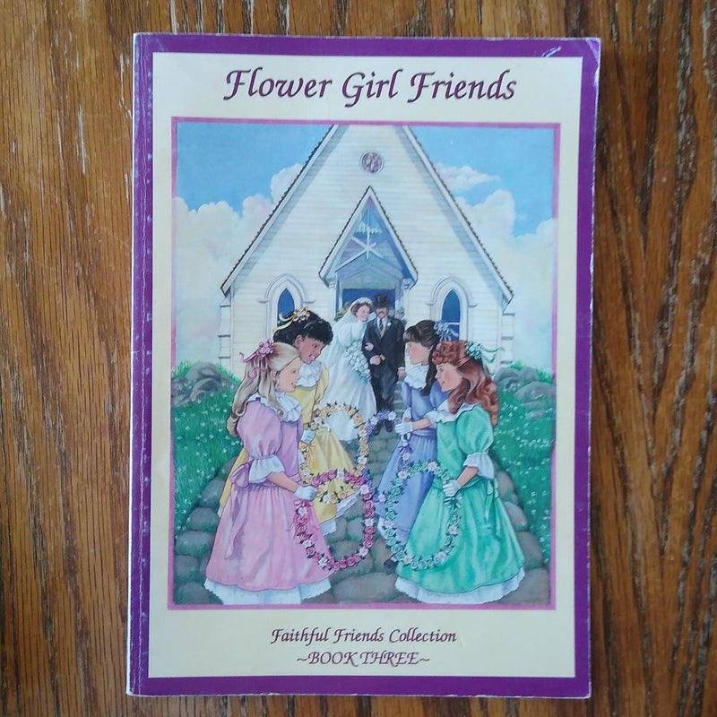 ⭐ Flower Girl Friends