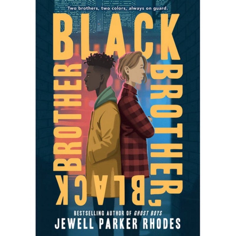 Black Brother, Black Brother - by Jewell Parker Rhodes (Hardcover) 