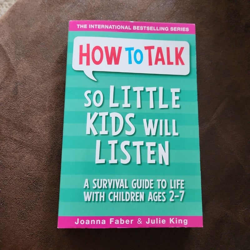 How to Talk So Little Kids Will Listen