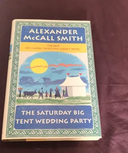 The Saturday Big Tent Wedding party  *1st US ed./1st*