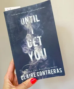 Until I Get You (OLD AMS PAPERBACK)