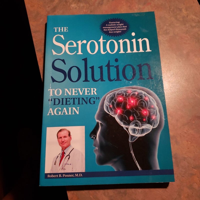 The Serotonin Solution