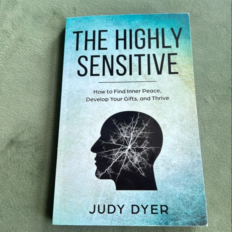 The Highly Sensitive