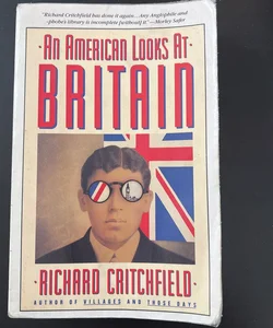 An American Looks at Britain