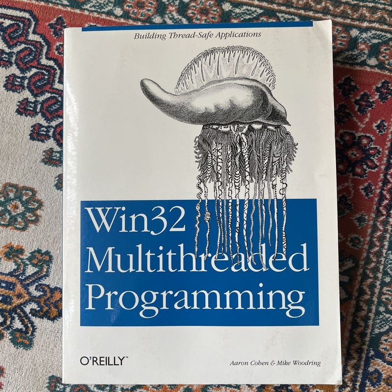 Win32 Multithreaded Programming