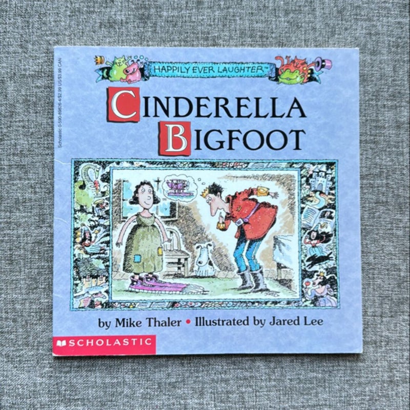 Cinderella Bigfoot