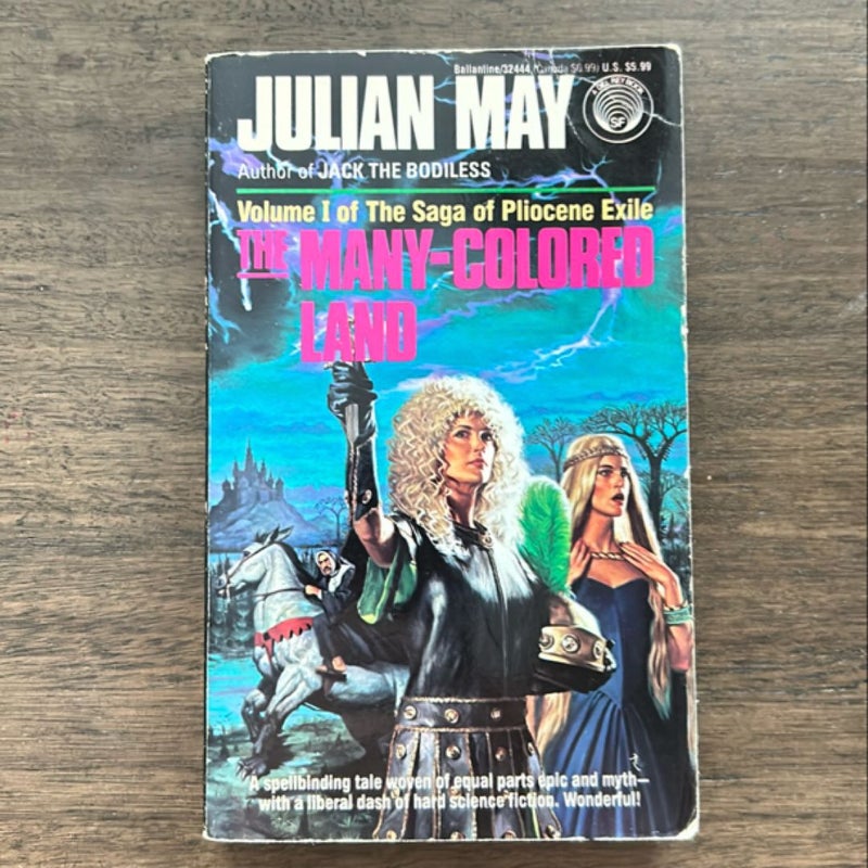 The Many-Colored Land by Julian May