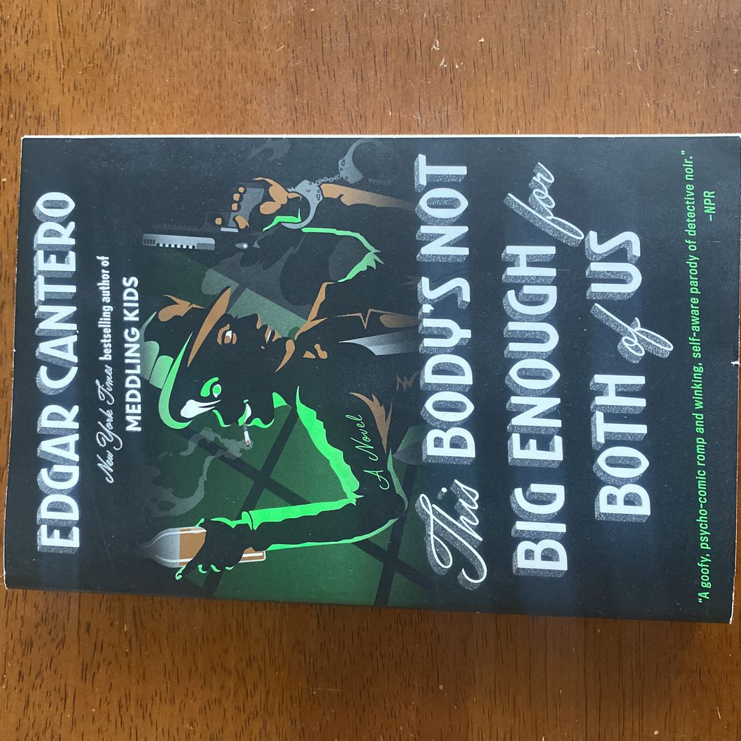 This Body's Not Big Enough for Both of Us