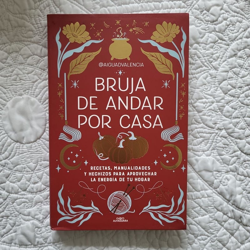 Bruja de Andar Por Casa / There's Magic All Around Your Home