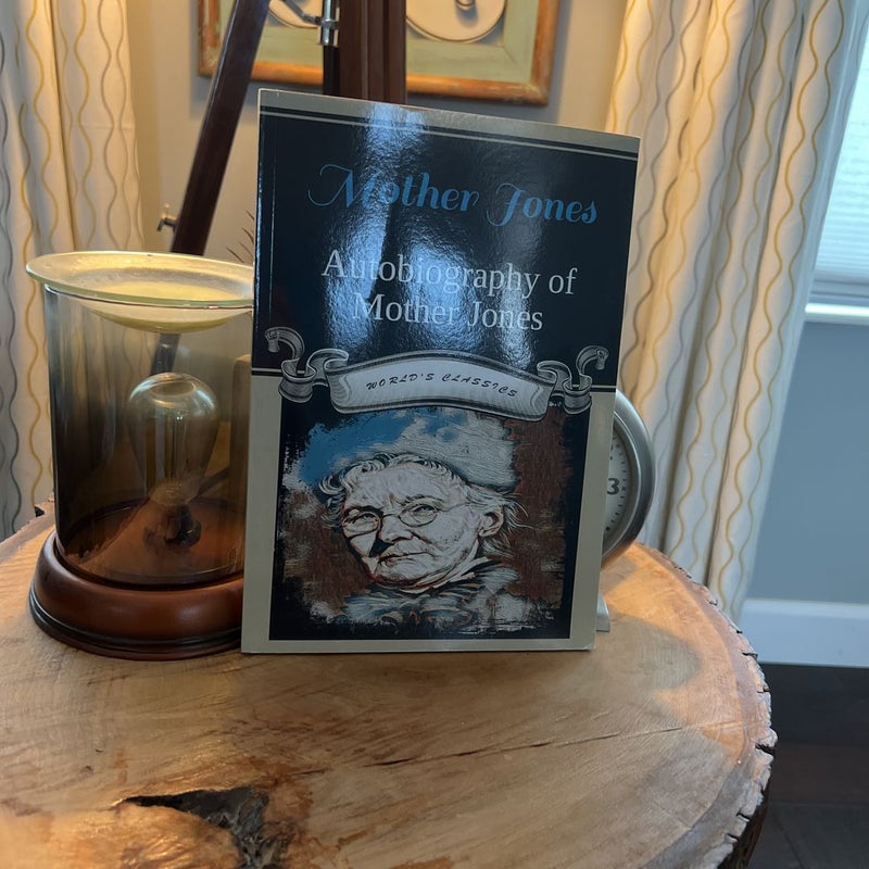 Autobiography of Mother Jones