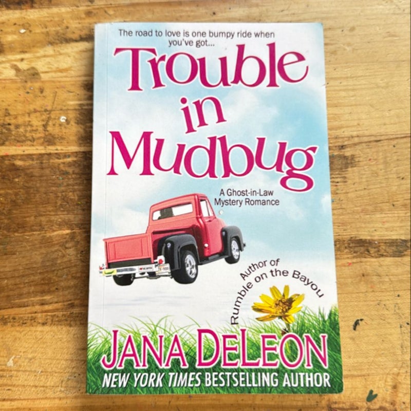 Trouble in Mudbug