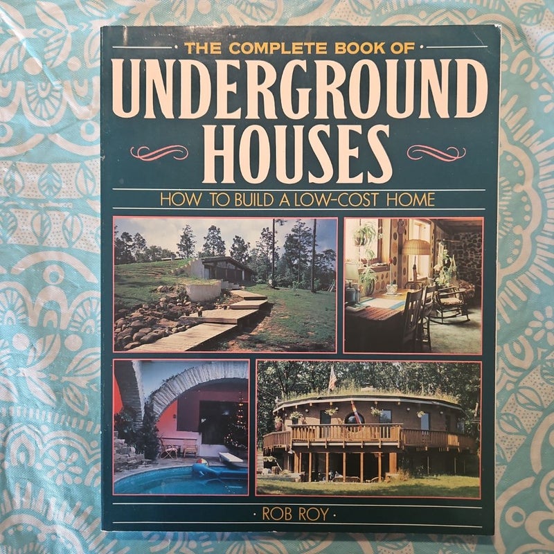 Complete Book of Underground Houses