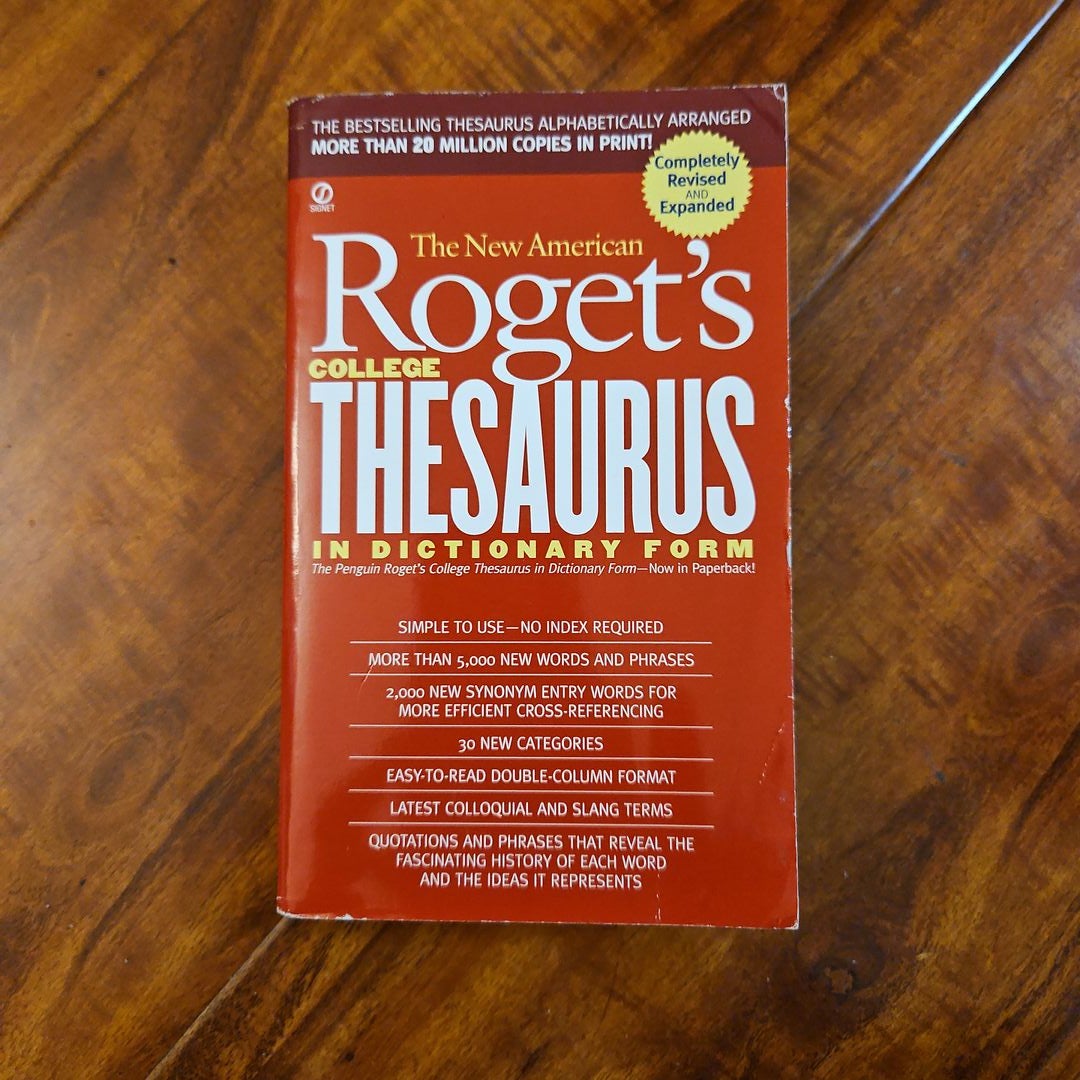 The New American Roget's College Thesaurus in Dictionary Form